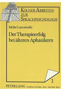 Der Therapieerfolg Bei Aelteren Aphasikern