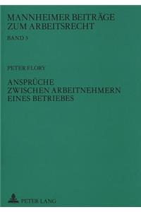 Ansprueche zwischen Arbeitnehmern eines Betriebes