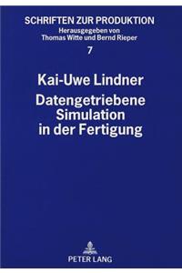 Datengetriebene Simulation in Der Fertigung