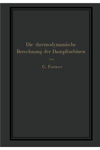 Die Thermodynamische Berechnung Der Dampfturbinen