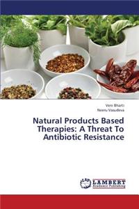 Natural Products Based Therapies