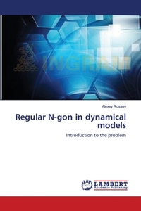 Regular N-gon in dynamical models