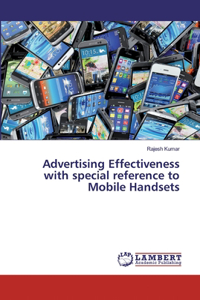 Advertising Effectiveness with special reference to Mobile Handsets