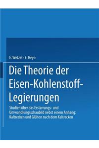 Die Theorie Der Eisen-Kohlenstoff-Legierungen