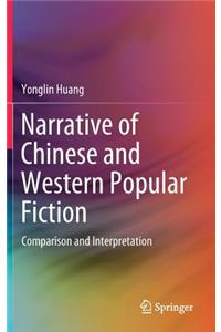 Narrative of Chinese and Western Popular Fiction