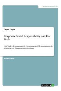 Corporate Social Responsibility und Fair Trade