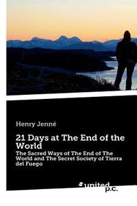 21 Days at The End of the World