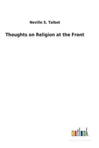 Thoughts on Religion at the Front