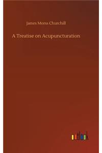 Treatise on Acupuncturation