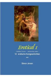 Erotical I - 12 erotische Kurzgeschichten