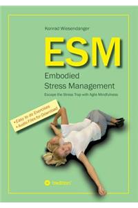 ESM-Embodied Stress Management