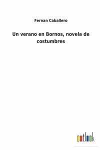 verano en Bornos, novela de costumbres