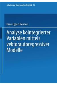 Analyse Kointegrierter Variablen Mittels Vektorautoregressiver Modelle