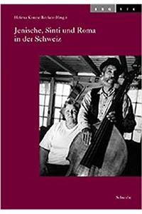 Jenische, Sinti Und Roma in Der Schweiz