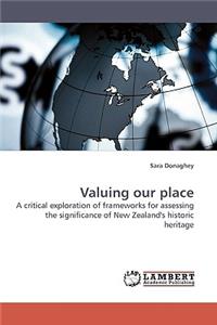 Valuing our place
