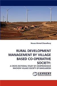 Rural Development Management by Village Based Co-Operative Society