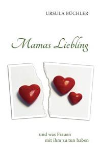 Mamas Liebling