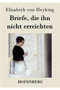 Briefe, die ihn nicht erreichten