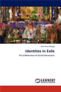 Identities in Exile