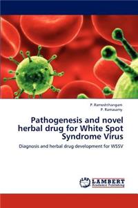 Pathogenesis and Novel Herbal Drug for White Spot Syndrome Virus