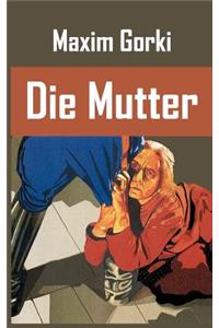 Die Mutter