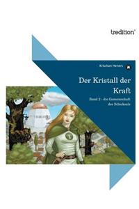 Der Kristall Der Kraft