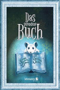 Das gefundene Buch: Eine Wintergeschichte