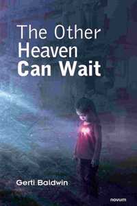 Other Heaven Can Wait