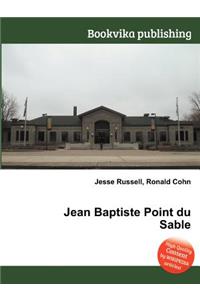 Jean Baptiste Point Du Sable