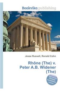 Rhone (The) V. Peter A.B. Widener (The)