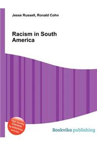 Racism in South America