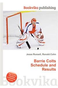Barrie Colts Schedule and Results