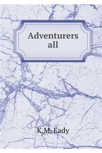 Adventurers all