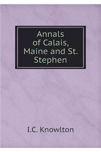 Annals of Calais, Maine and St. Stephen