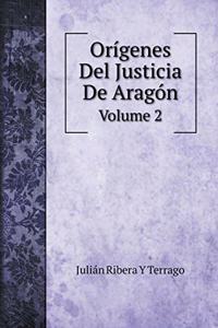 Orígenes Del Justicia De Aragón