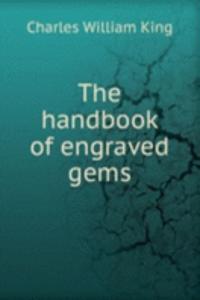 THE HANDBOOK OF ENGRAVED GEMS