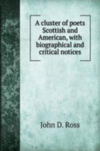 A CLUSTER OF POETS SCOTTISH AND AMERICA