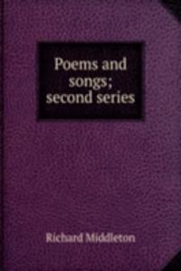 Poems and songs; second series