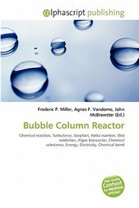 Bubble Column Reactor