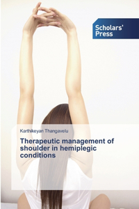 Therapeutic management of shoulder in hemiplegic conditions