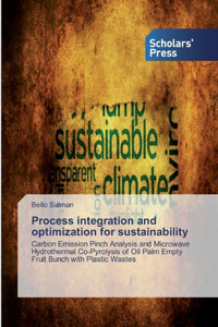 Process integration and optimization for sustainability