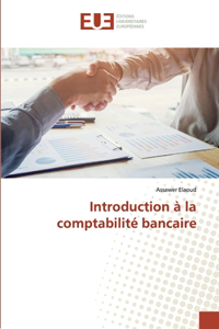 Introduction à la comptabilité bancaire