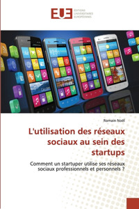 L'utilisation des réseaux sociaux au sein des startups