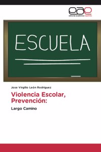 Violencia Escolar, Prevención