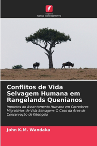 Conflitos de Vida Selvagem Humana em Rangelands Quenianos