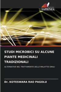 Studi Microbici Su Alcune Piante Medicinali Tradizionali