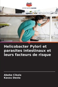 Helicobacter Pylori et parasites intestinaux et leurs facteurs de risque