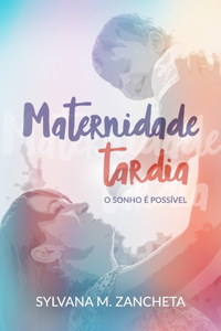 Maternidade Tardia