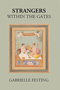 Strangers within the Gates