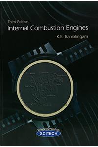 Internal Combustion Engines 3/e PB....vRamalingam K K